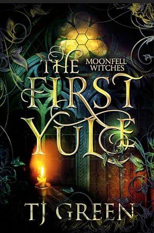 The First Yule by TJ Green