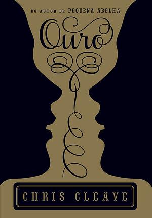 Ouro by Chris Cleave