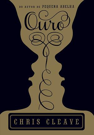 Ouro by Chris Cleave