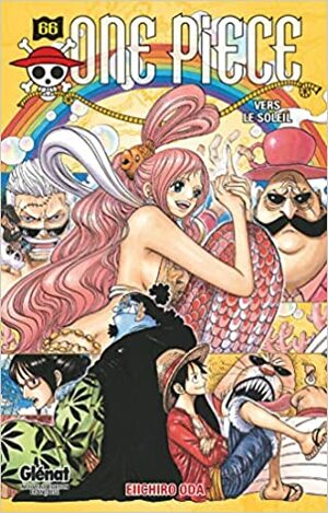 One Piece, Tome 66: Vers le soleil by Eiichiro Oda