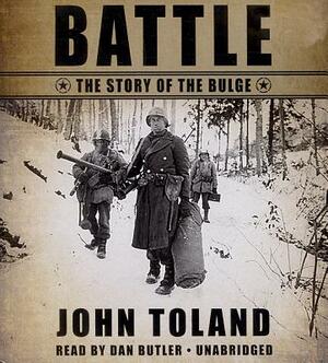 Battle: The Story of the Bulge by John Toland