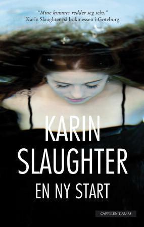 En ny start by Karin Slaughter