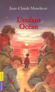 L'enfant océan by Jean-Claude Mourlevat