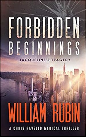 Forbidden Beginnings: Jacqueline's Tragedy by William Rubin