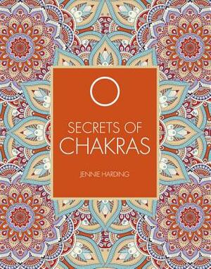 Secrets of Chakras by Jennie Harding