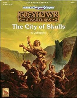 City of Skulls, Wgr6: Greyhawk Game Module by Carl Sargent