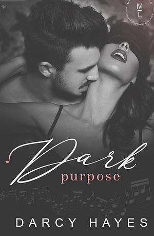 Dark Purpose by Darcy Hayes