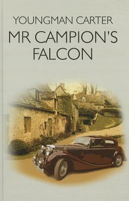 MR Campion's Falcon by Youngman Carter
