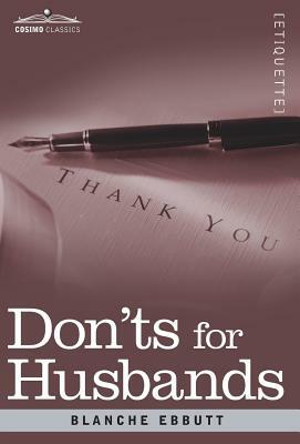 Don'ts for Husbands by Blanche Ebbutt