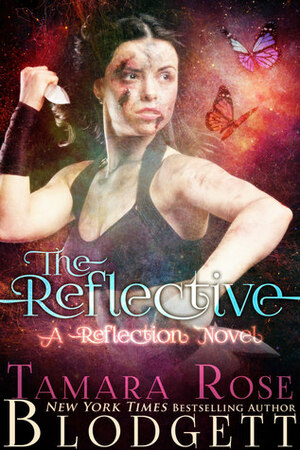 The Reflective by Tamara Rose Blodgett