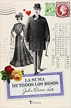 La suma de todos los besos by Julia Quinn