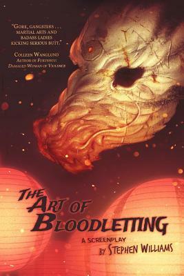 The Art of Bloodletting by Stephen Williams