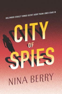 City of Spies by Nina Berry
