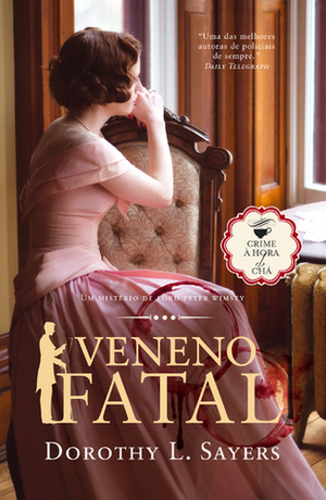 Veneno Fatal by Dorothy L. Sayers