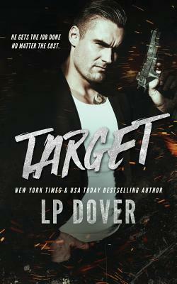 Target: A Circle of Justice Novel by L.P. Dover