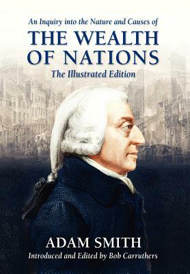 An Inquiry Into the Nature and Causes of the Wealth of Nations by Adam Smith