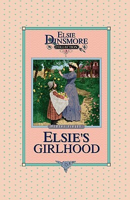 Elsie's Girlhood, Book 3 by Martha Finley