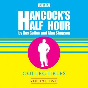 Hancock's Half Hour Volume 3: The Americans Hit Town / The Unexploded Bomb by Alan Simpson, Ray Galton