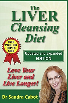 The Liver Cleansing Diet by Sandra Cabot