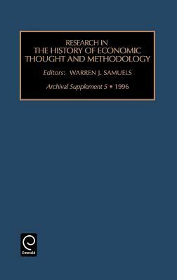 Research in the History of Economic Thought and Methodology by 