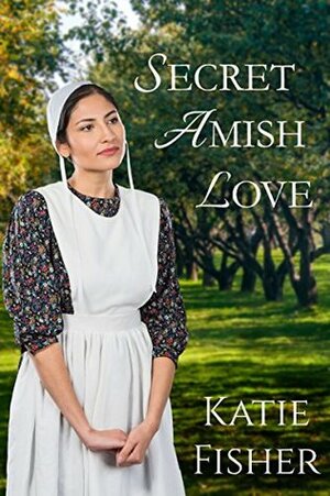 Secret Amish Love by Katie Fisher