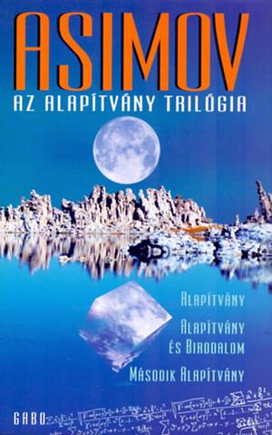 Alapítvány-trilógia by Isaac Asimov