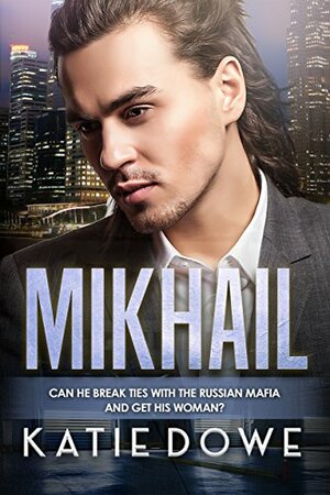 Mikhail by Katie Dowe