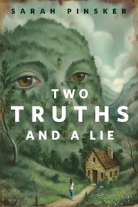 Two Truths and a Lie by Sarah Pinsker