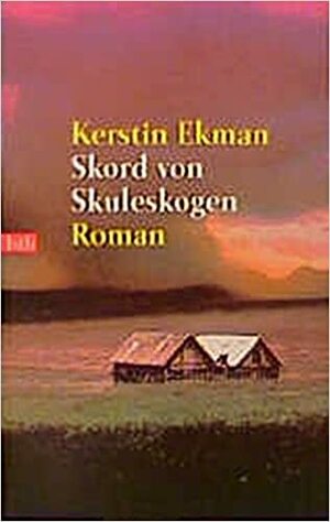 Skord von Skuleskogen by Kerstin Ekman
