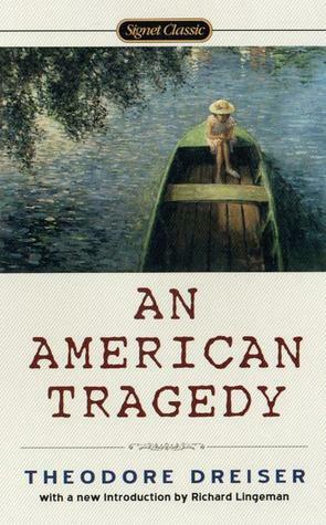 An American Tragedy: by theodore dreiser book the american tragedy by Theodore Dreiser