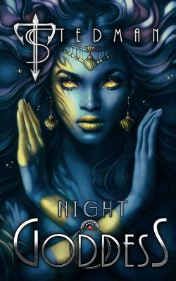 Night Goddess by T. Stedman