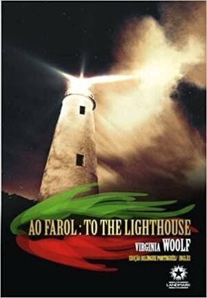 Ao Farol: To the Lighthouse by Virginia Woolf