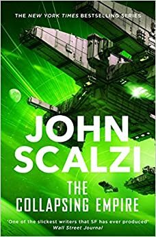 The Collapsing Empire by John Scalzi