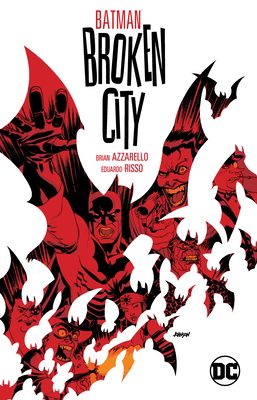 Batman: Broken City New Edition by Brian Azzarello
