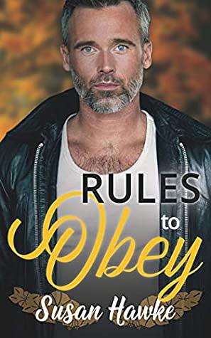 Rules to Obey by Susan Hawke