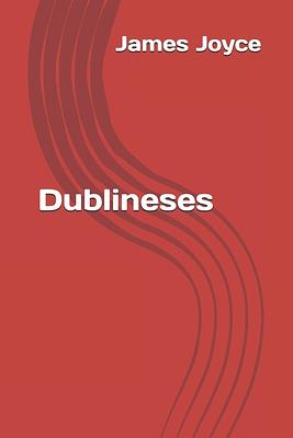 Dublineses by James Joyce