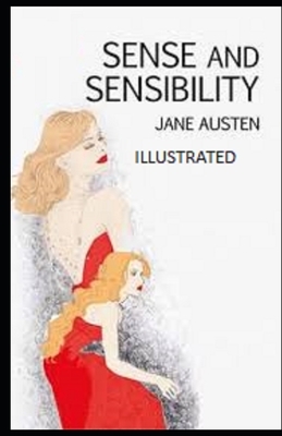 Sense and Sensibility Illustrated by Jane Austen