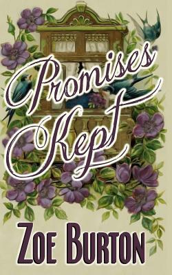 Promises Kept by Zoe Burton