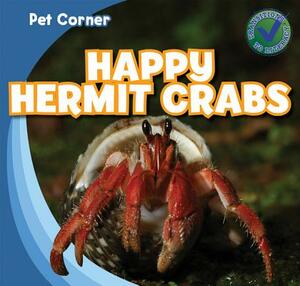 Happy Hermit Crabs by Rose Carraway