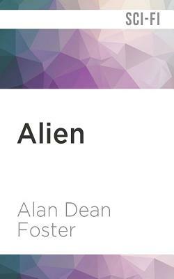 Alien: The Official Movie Novelization by Alan Dean Foster