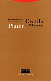 Cratilo o del lenguaje by Plato, Atilano Domínguez