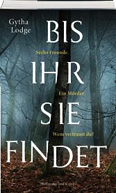 Bis ihr sie findet by Kristian Lutze, Gytha Lodge