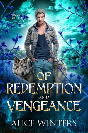 Of Redemption and Vengeance by Alice Winters