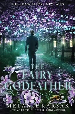 The Fairy Godfather by Melanie Karsak