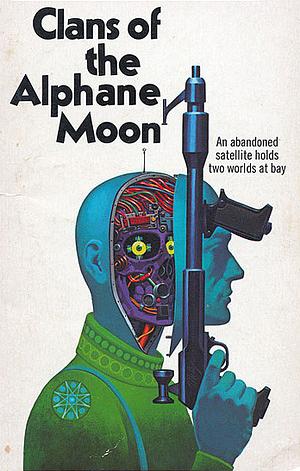 Clans of the Alphane Moon by Philip K. Dick