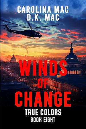 Winds of Change by D.K. Mac, Carolina Mac