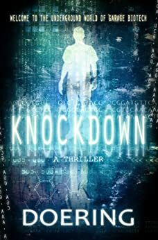 Knockdown (A Biotech Thriller) by Sharon Doering, Emerson Doering