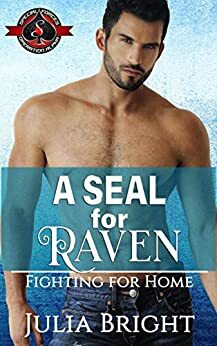 A SEAL for Raven by Julia Bright