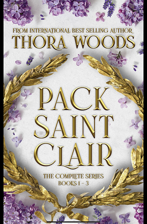 Pack Saint Clair: The Complete Series by Thora Woods