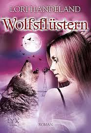 Wolfsflüstern by Lori Handeland